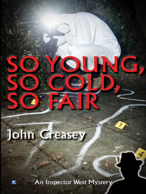 Title details for So Young, So Cold, So Fair by John Creasey - Available